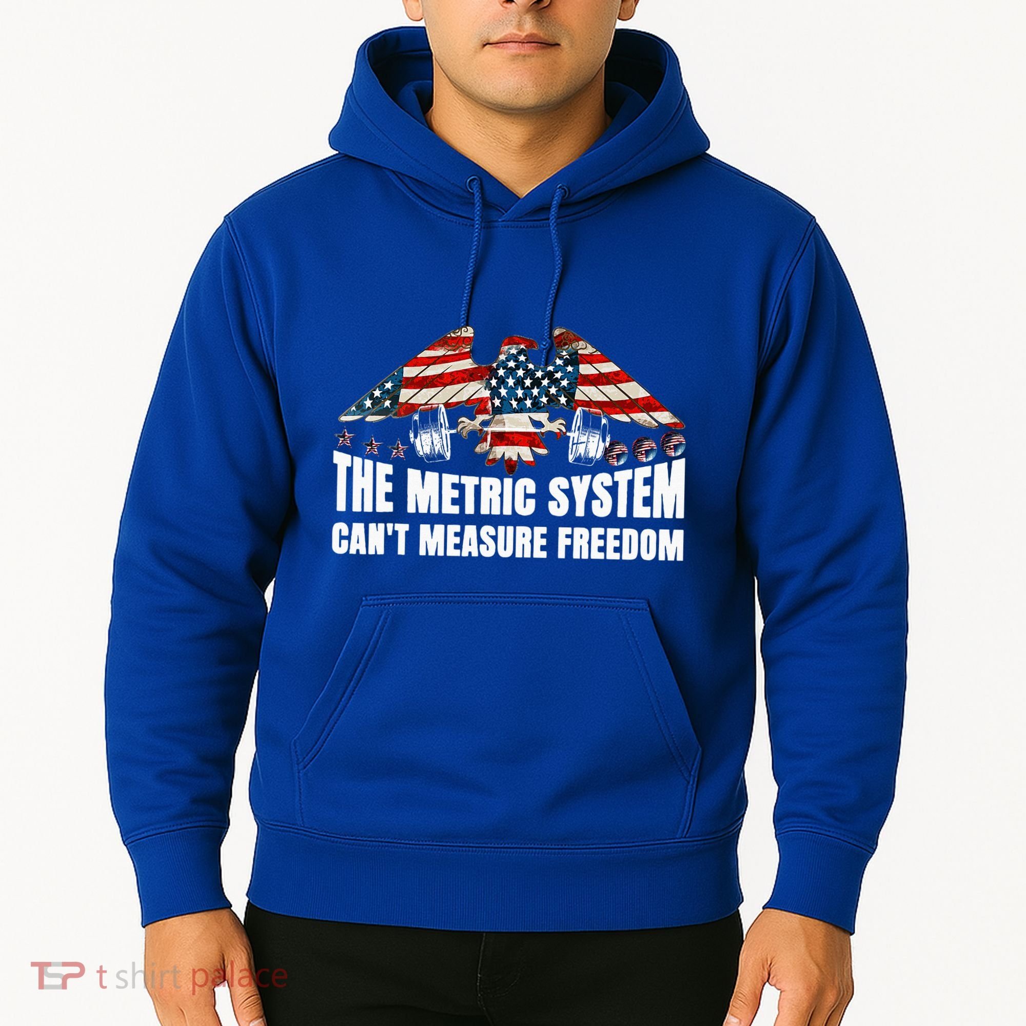 The Metric System CanT Measure Freedom Hoodie