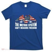 The Metric System CanT Measure Freedom T-Shirt thumb 0