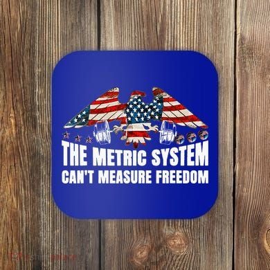 The Metric System CanT Measure Freedom Coaster