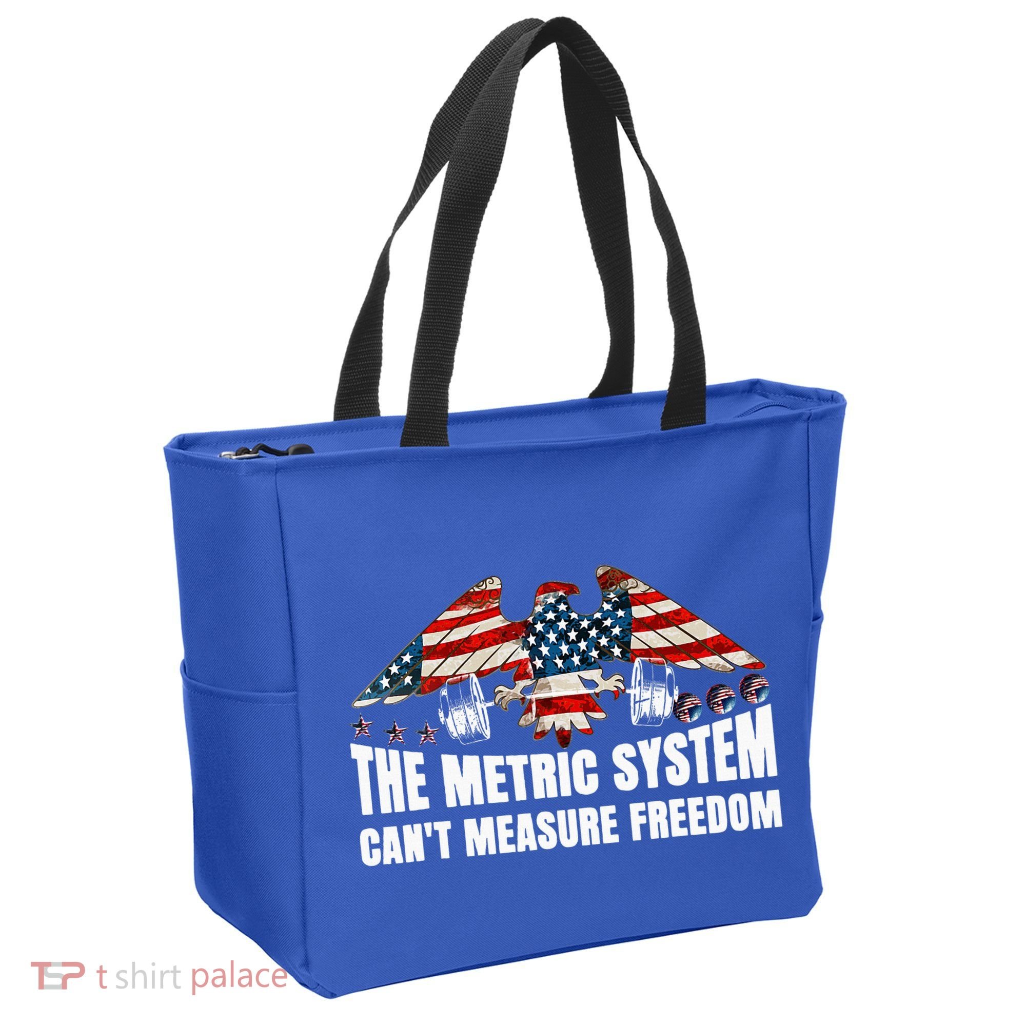 The Metric System CanT Measure Freedom Tote Bag