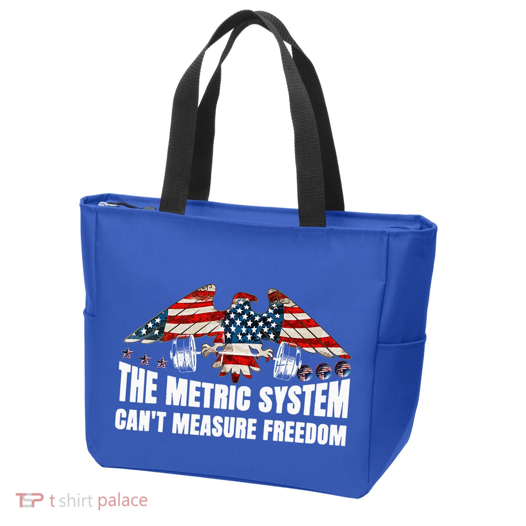 The Metric System CanT Measure Freedom Tote Bag