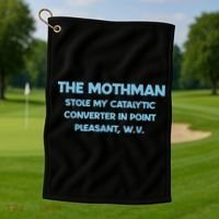 The Mothman Stole My Catalytic Converter In Point Golf Towel thumb 1