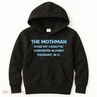 The Mothman Stole My Catalytic Converter In Point Kids Hoodie thumb 0
