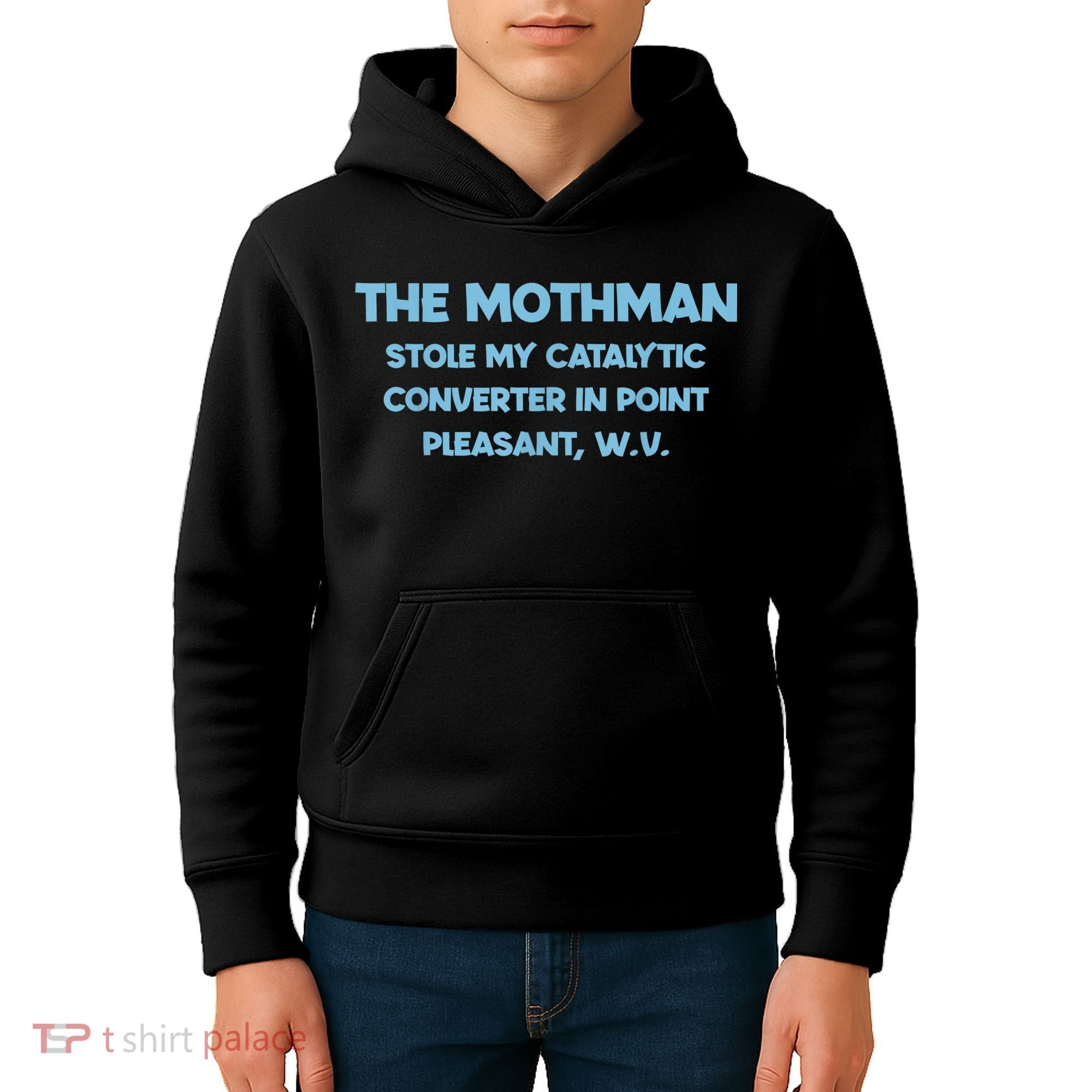 The Mothman Stole My Catalytic Converter In Point Kids Hoodie