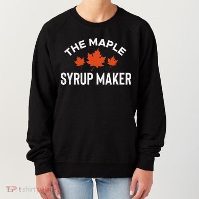 The Maple Syrup Maker Women's Sweatshirt