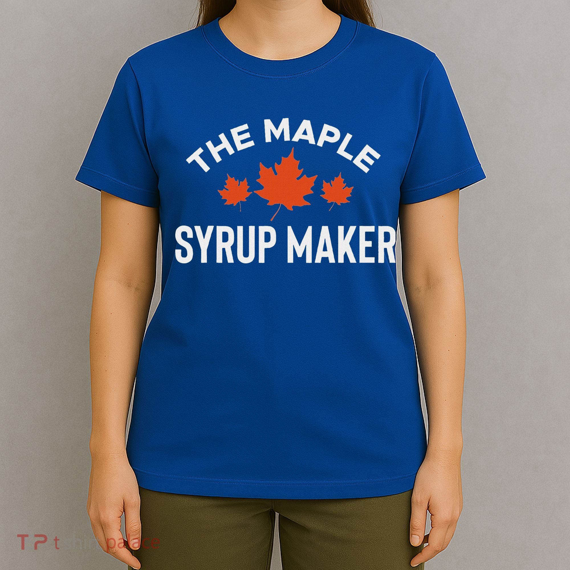 The Maple Syrup Maker T-Shirt