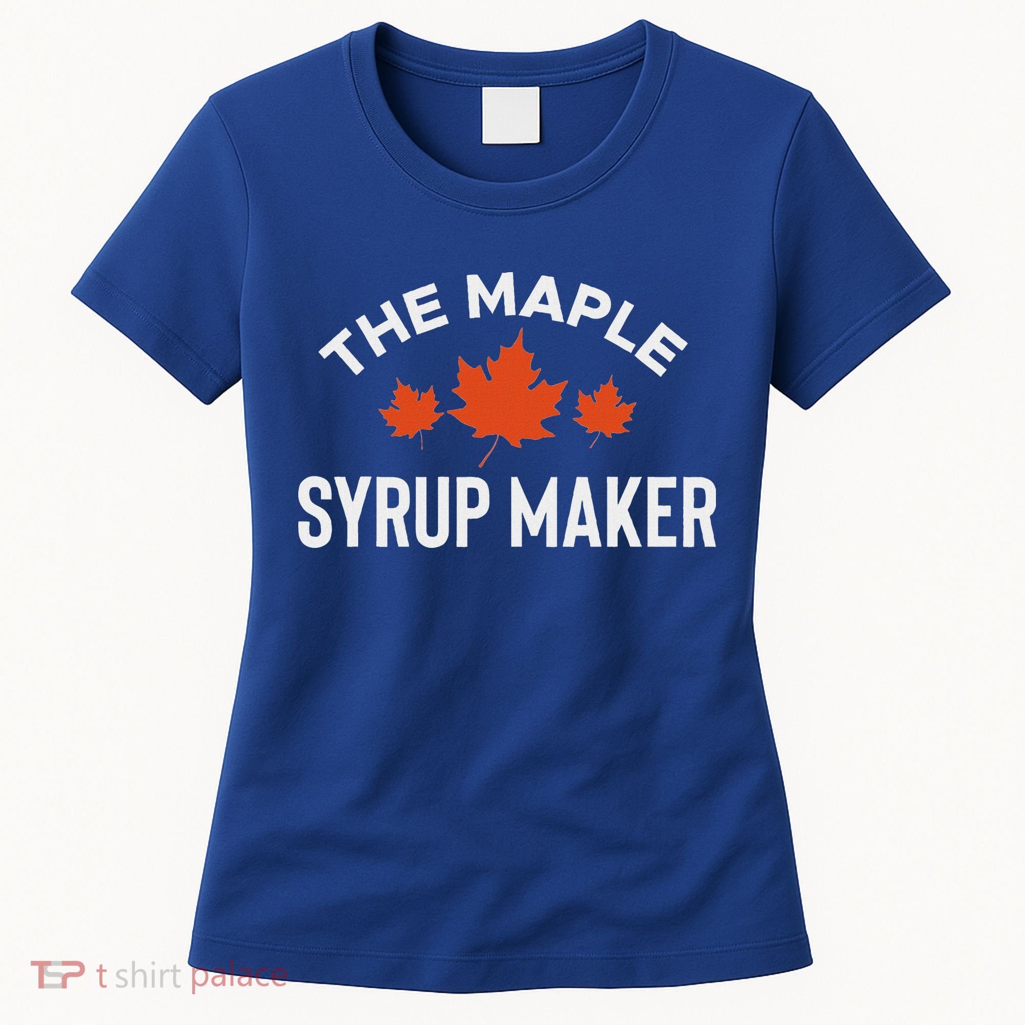 The Maple Syrup Maker Women's T-Shirt