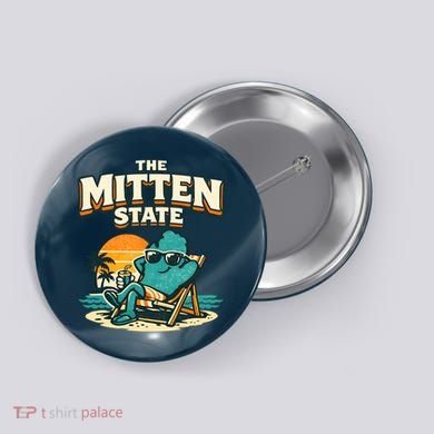 The Mitten State Funny Chillin Button