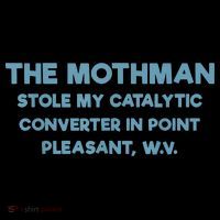 The Mothman Stole My Catalytic Converter In Point Pleasant Coffee Mug thumb 5