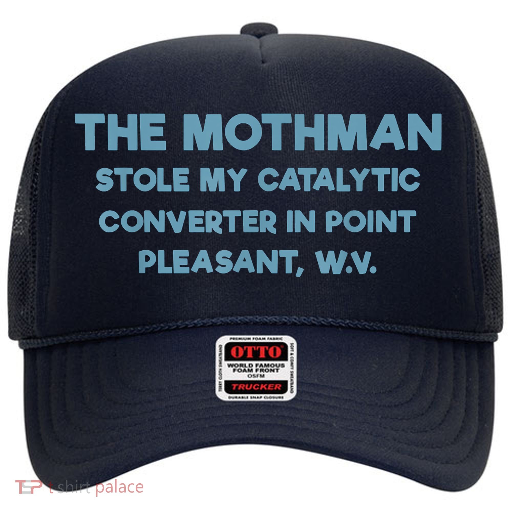 The Mothman Stole My Catalytic Converter In Point Pleasant Hat