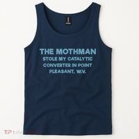 The Mothman Stole My Catalytic Converter In Point Pleasant Tank Top thumb 2