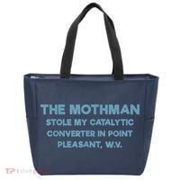 The Mothman Stole My Catalytic Converter In Point Pleasant Tote Bag thumb 0