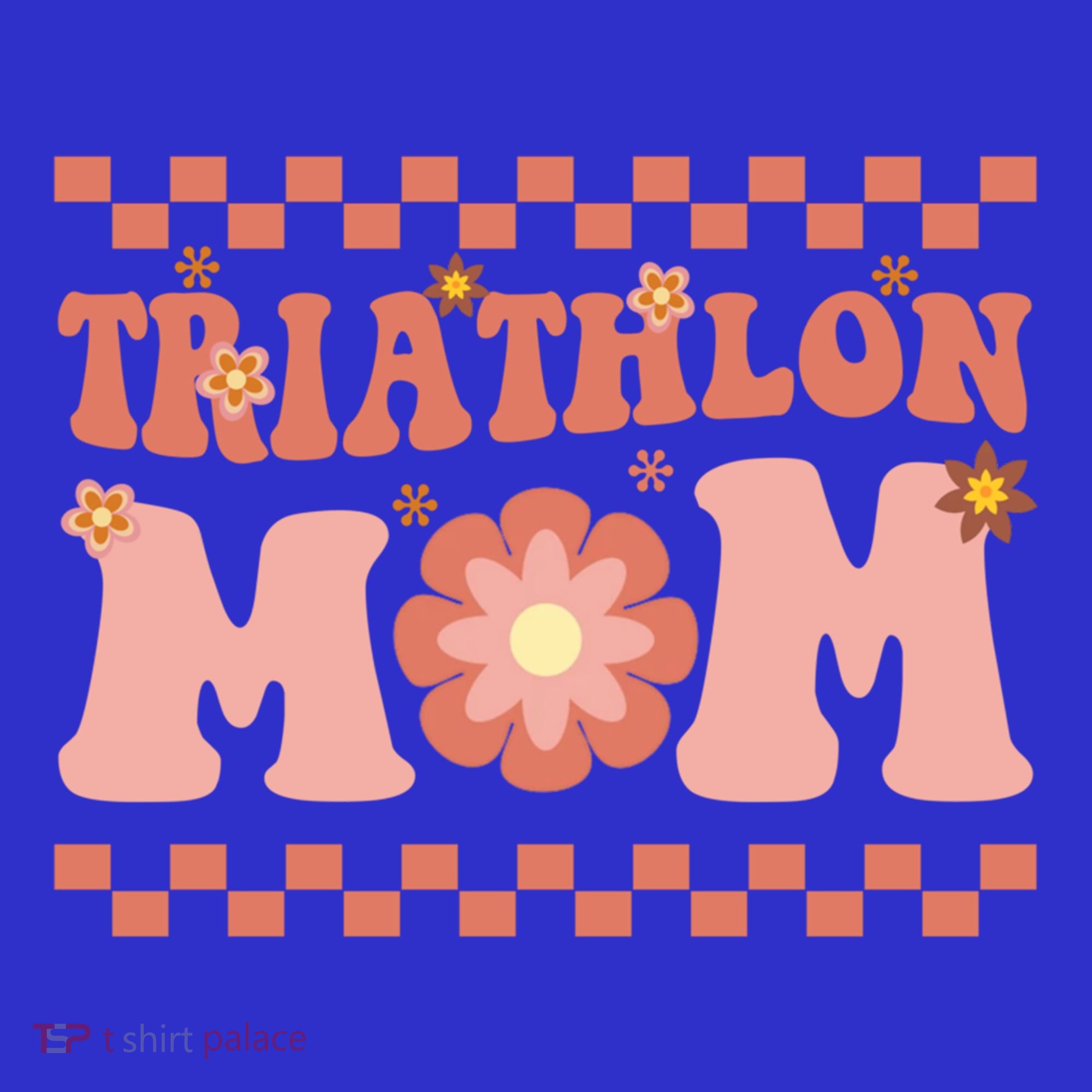Triathlon Mom Swim Bike Run Triathlete Mama Gift Cute Gift T-Shirt