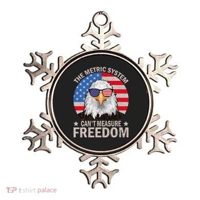The Metric System CanT Measure Freedom Eagle 4th Of July Ornament