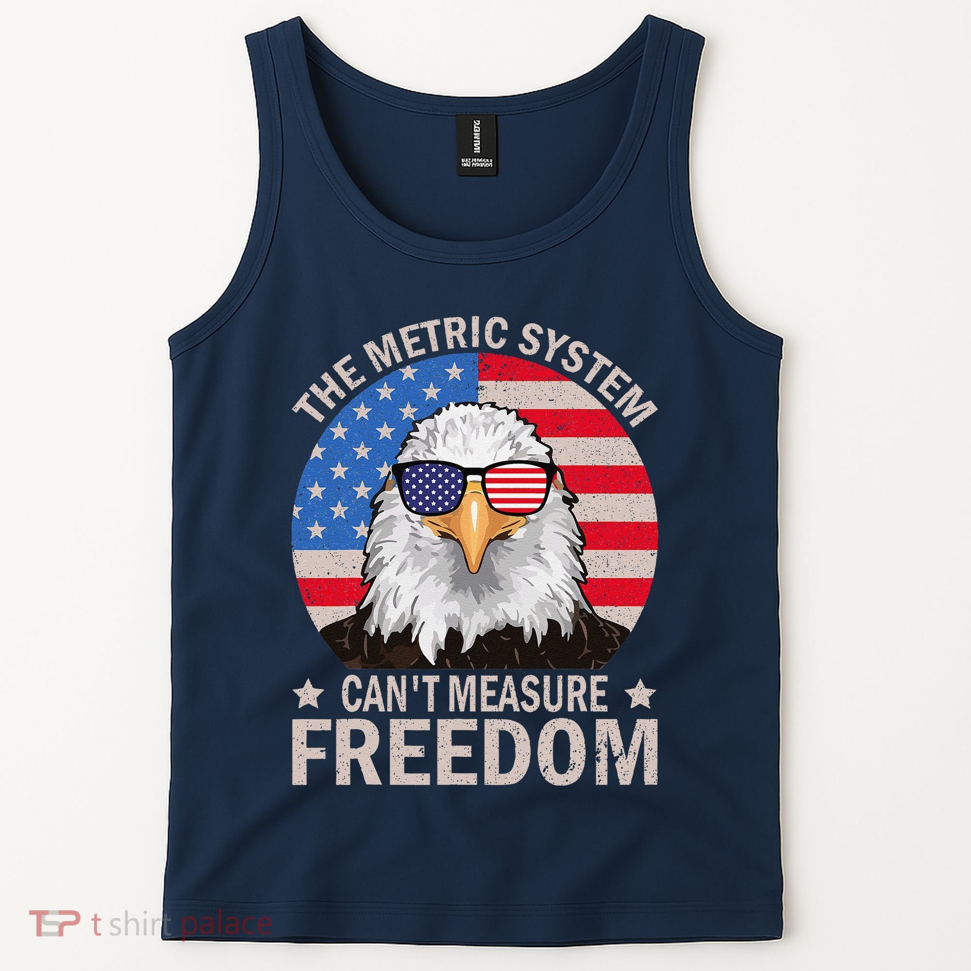The Metric System CanT Measure Freedom Eagle 4th Of July Tank Top