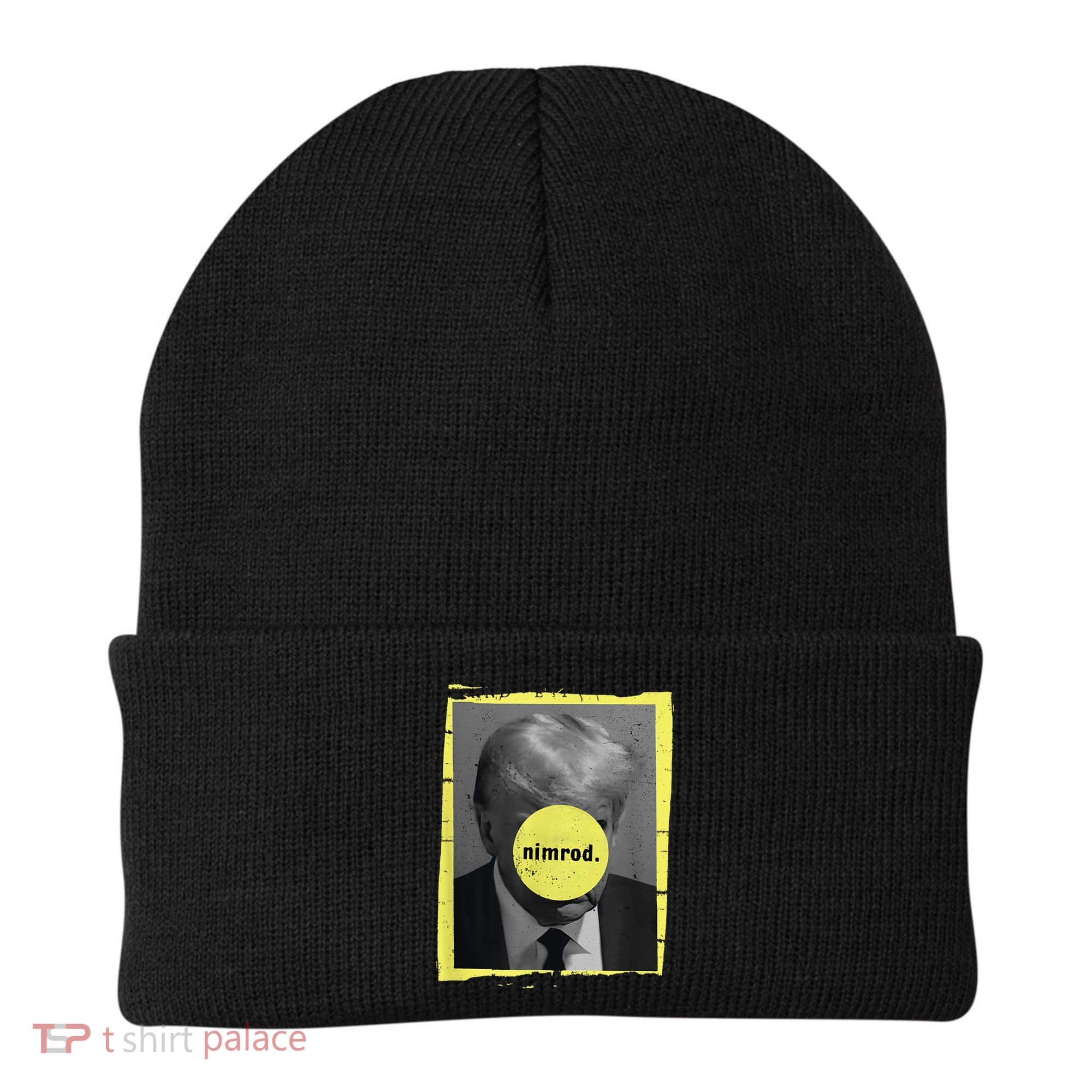 Trump Mug Shot Never Surrender Green Nimrod Trump Day Beanie