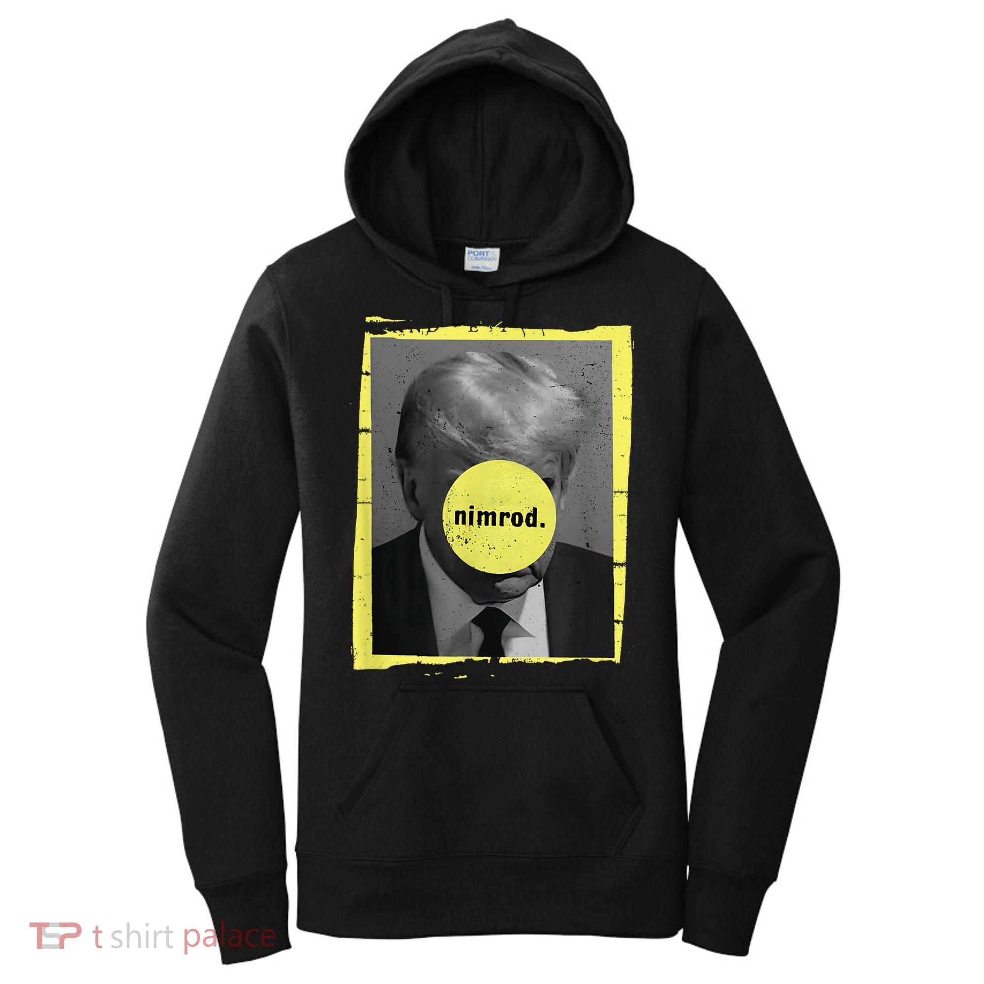 Trump Mug Shot Never Surrender Green Nimrod Trump Day Women's Hoodie