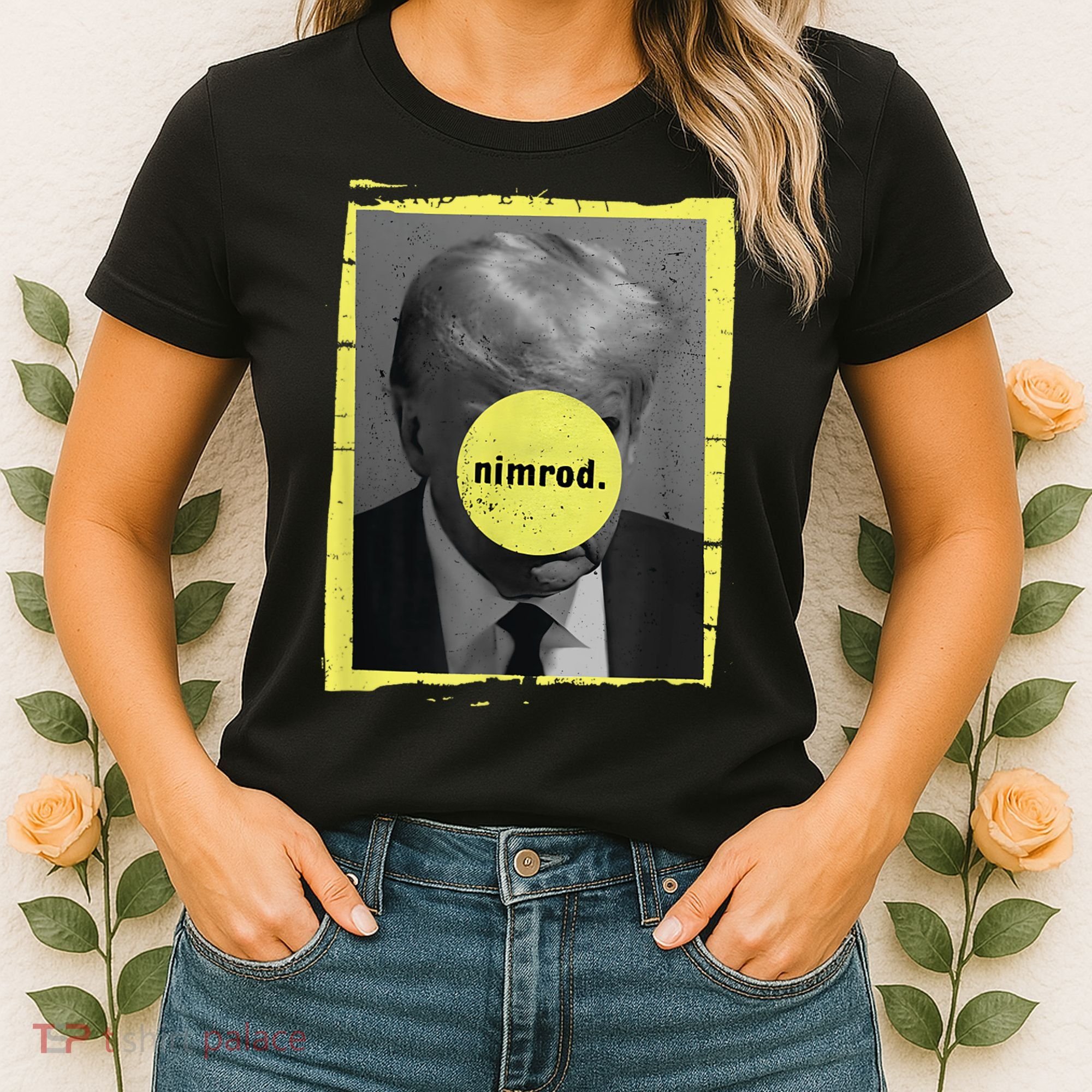 Trump Mug Shot Never Surrender Green Nimrod Trump Day Women's T-Shirt