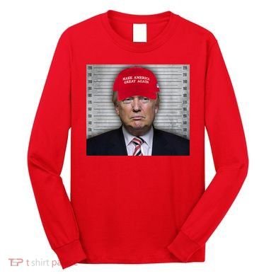 Trump Mugshot MAGA Long Sleeve Shirt