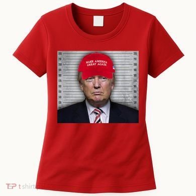 Trump Mugshot MAGA Women's T-Shirt