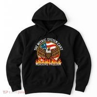 The Metric System CanT Measure Freedom Eagle Usa Flag Meme Hoodie thumb 0