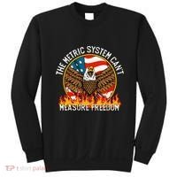 The Metric System CanT Measure Freedom Eagle Usa Flag Meme Sweatshirt thumb 0