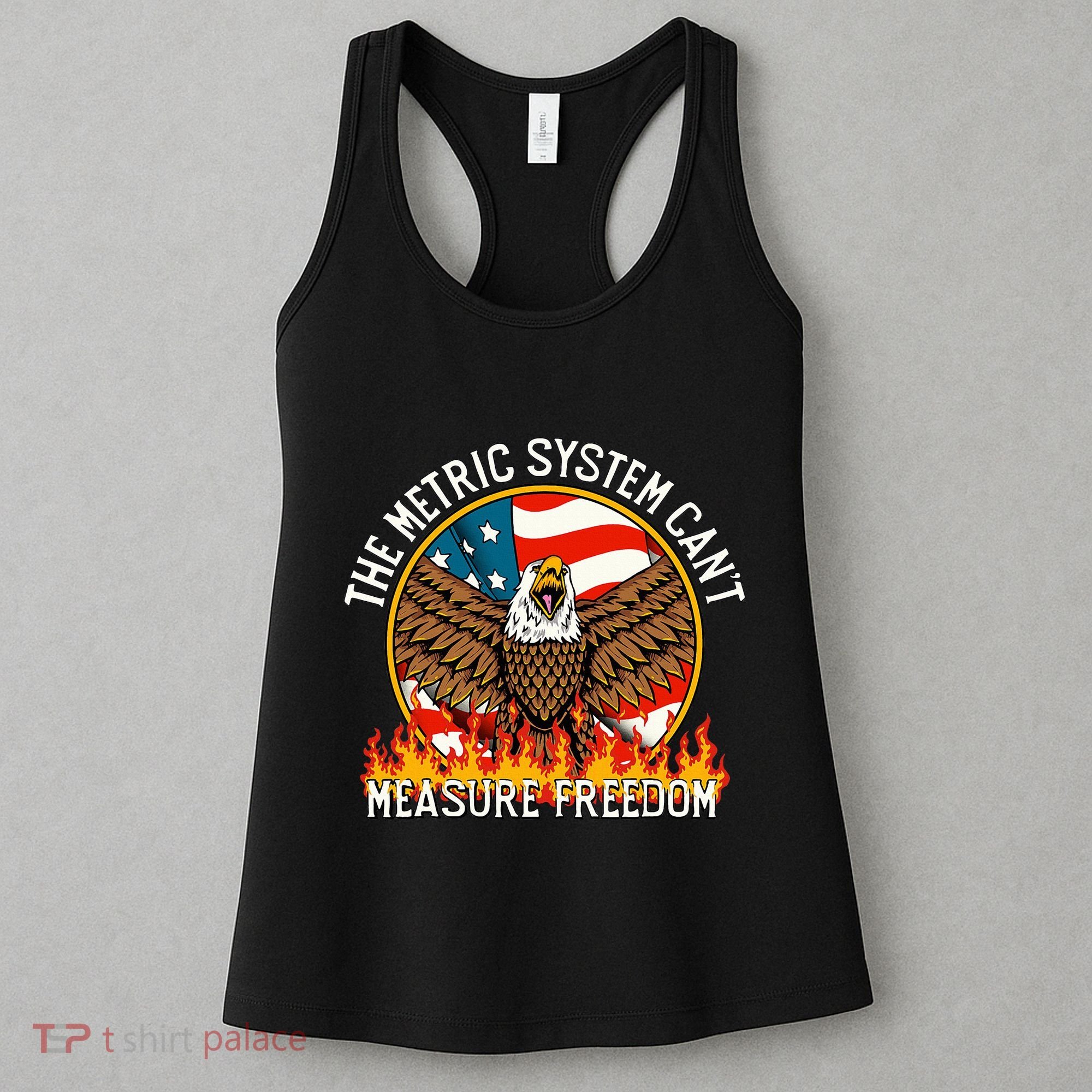 The Metric System CanT Measure Freedom Eagle Usa Flag Meme Women's Tank Top