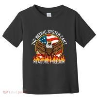 The Metric System CanT Measure Freedom Eagle Usa Flag Meme Toddler T-Shirt thumb 0