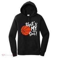 ThatS My Son Basketball Lovers Gifts For Mom Or Dad Women's Hoodie thumb 0