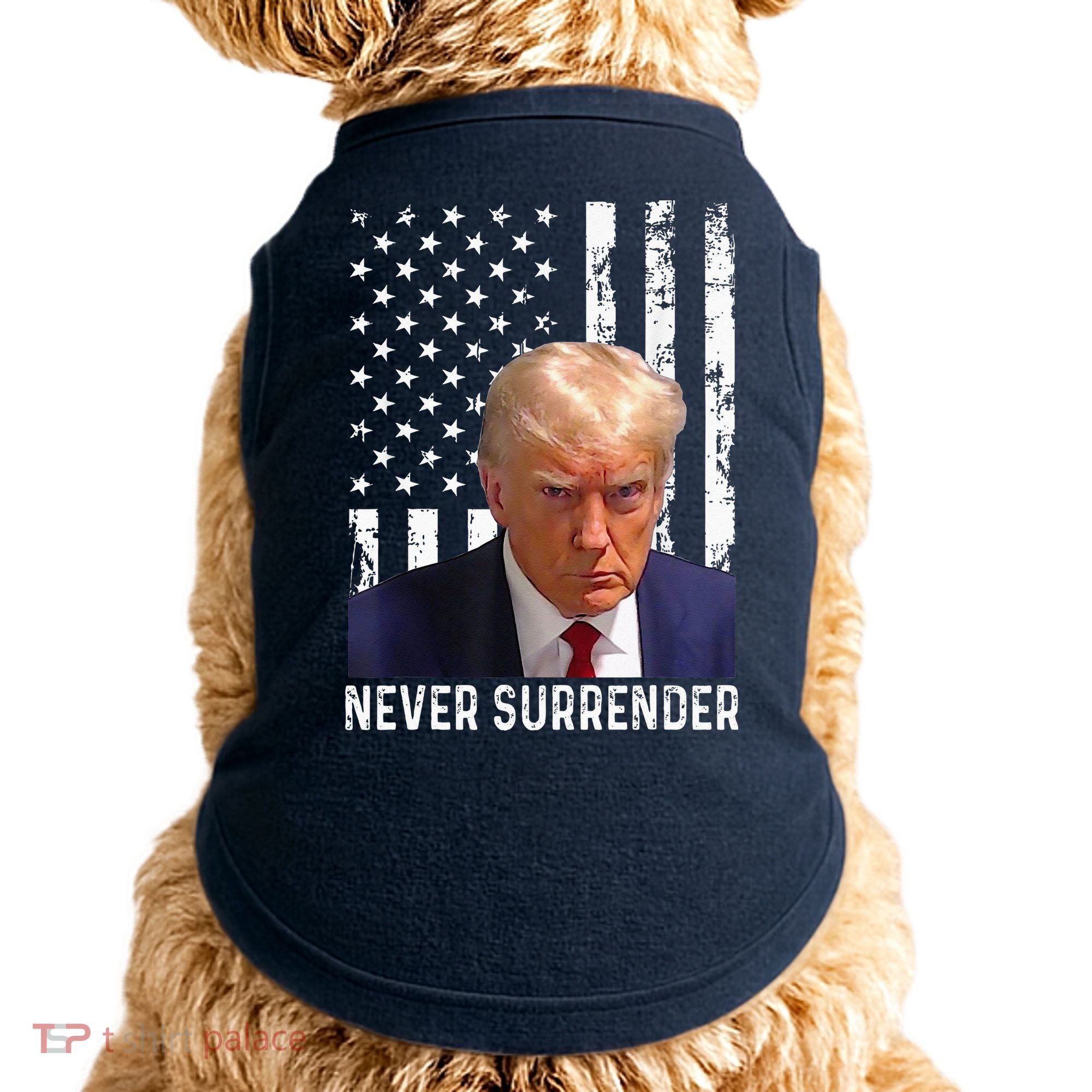 Trump Mug Shot Donald Trump Mug Shot Never Surrender Doggie Tank