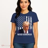 Trump Mug Shot Donald Trump Mug Shot Never Surrender Women's T-Shirt thumb 4