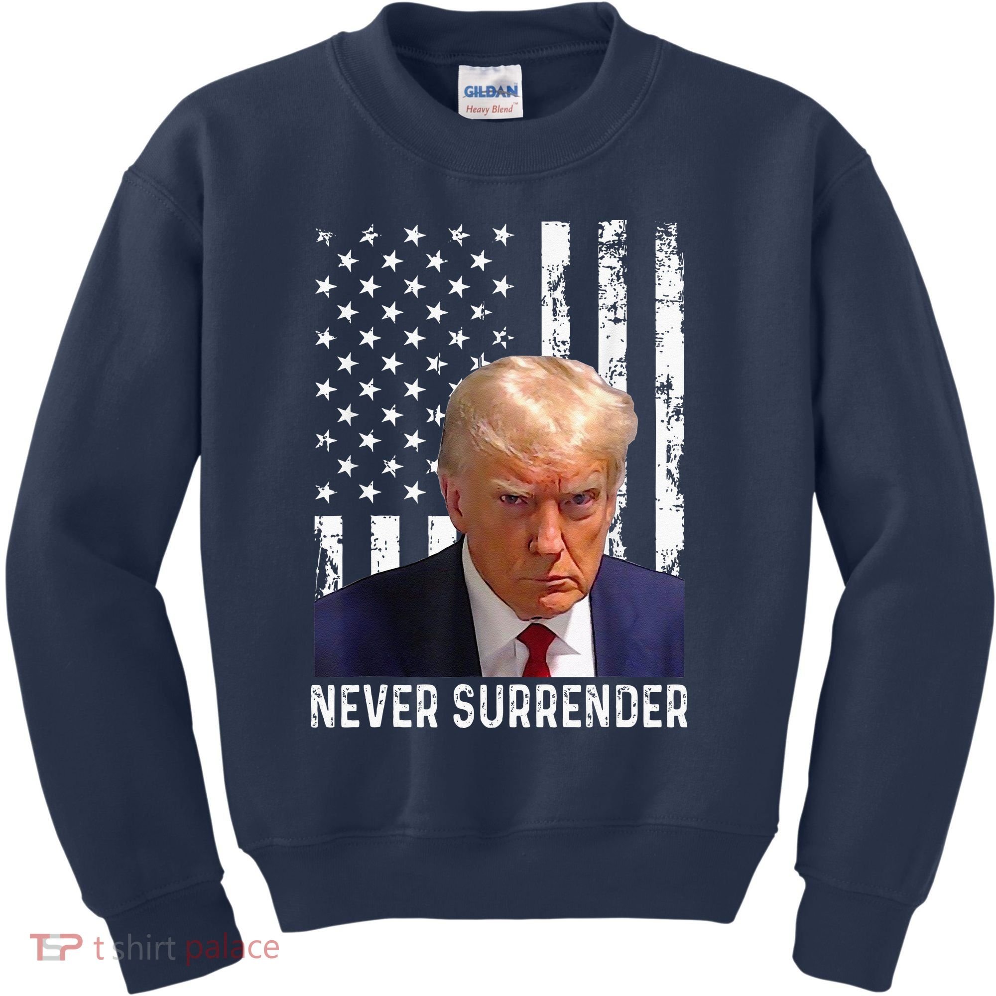 Trump Mug Shot Donald Trump Mug Shot Never Surrender Kids Sweatshirt