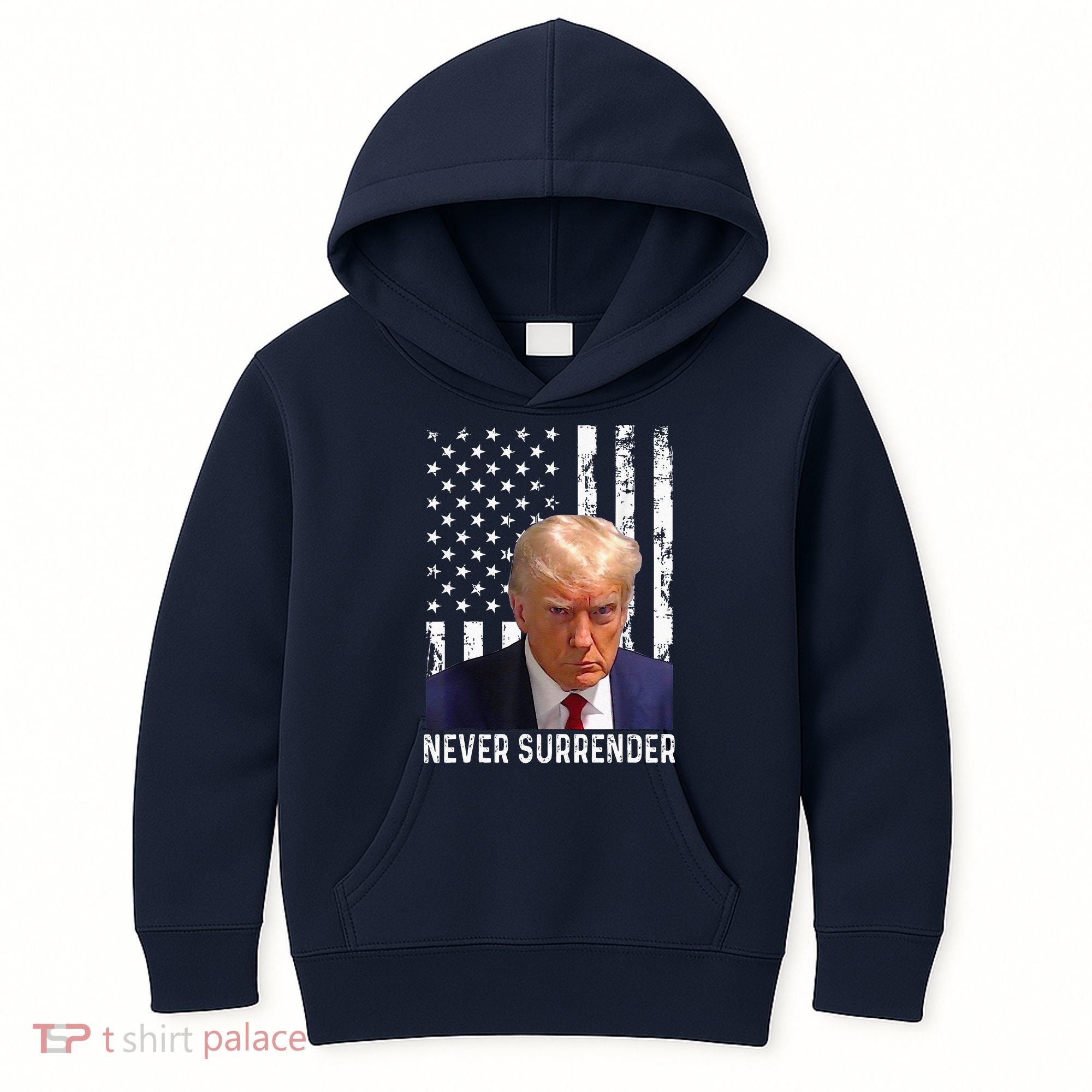 Trump Mug Shot Donald Trump Mug Shot Never Surrender Kids Hoodie