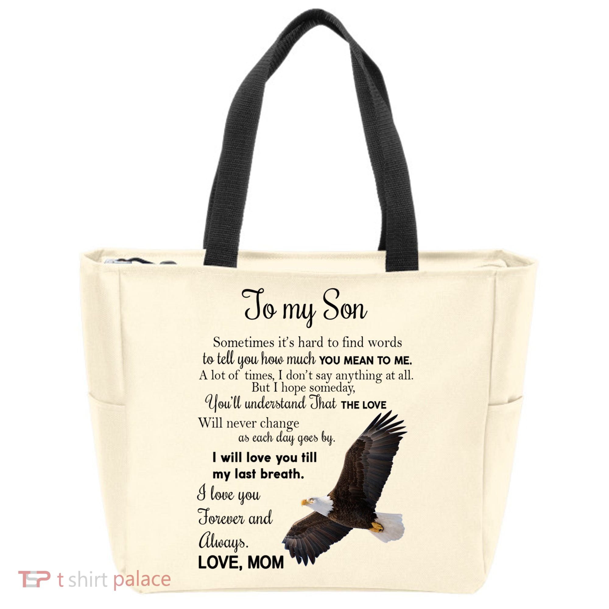 To My Son Eagle Sometimes Its Hard To Find Words Gift From Mom To Son Tote Bag