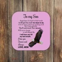 To My Son Eagle Sometimes Its Hard To Find Words Gift From Mom To Son Coaster thumb 0