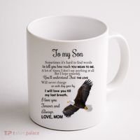 To My Son Eagle Sometimes Its Hard To Find Words Gift From Mom To Son Coffee Mug thumb 1