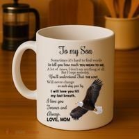 To My Son Eagle Sometimes Its Hard To Find Words Gift From Mom To Son Coffee Mug thumb 4