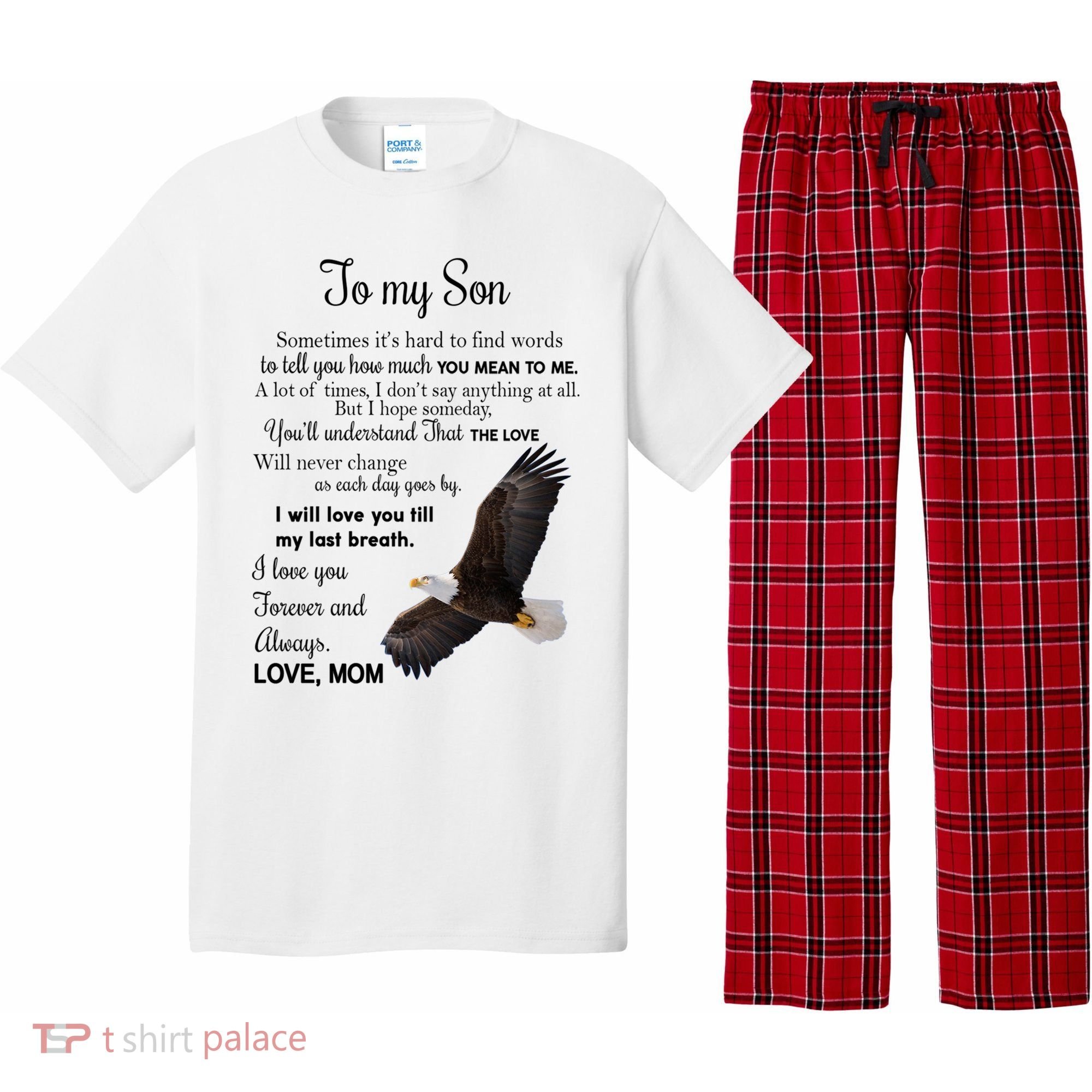 To My Son Eagle Sometimes Its Hard To Find Words Gift From Mom To Son Pajama Set