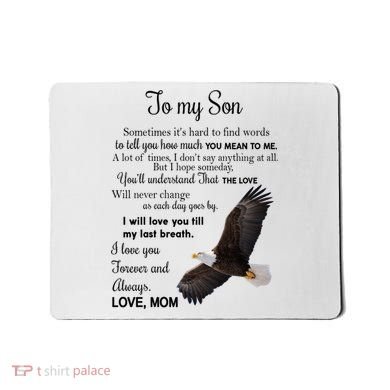 To My Son Eagle Sometimes Its Hard To Find Words Gift From Mom To Son Mousepad