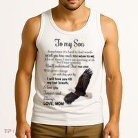 To My Son Eagle Sometimes Its Hard To Find Words Gift From Mom To Son Tank Top thumb 3