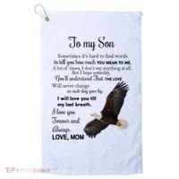 To My Son Eagle Sometimes Its Hard To Find Words Gift From Mom To Son Golf Towel thumb 0