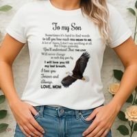 To My Son Eagle Sometimes Its Hard To Find Words Gift From Mom To Son Women's T-Shirt thumb 2