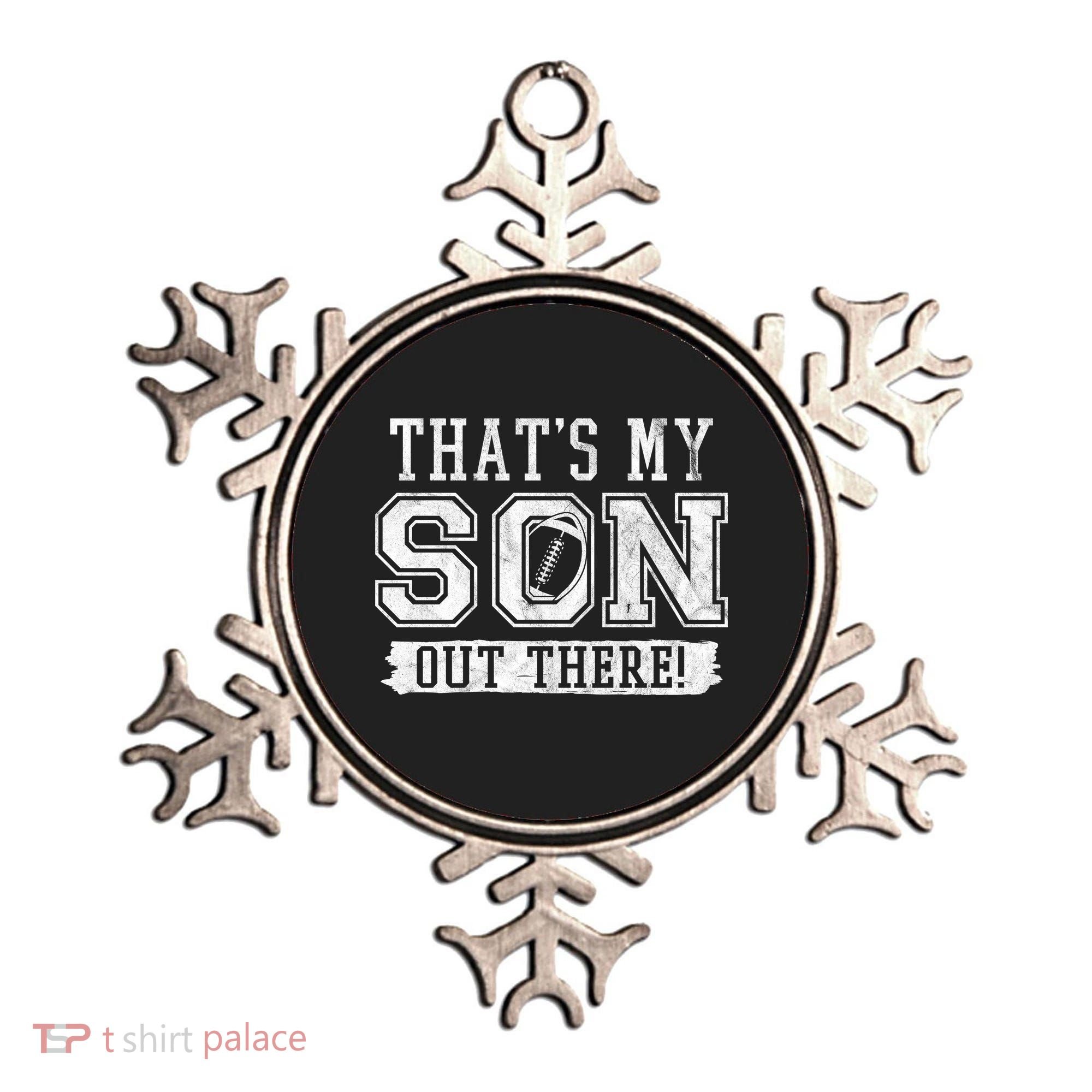 Thats My Son Out There Football Parent Ornament