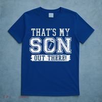 Thats My Son Out There Football Parent T-Shirt thumb 5