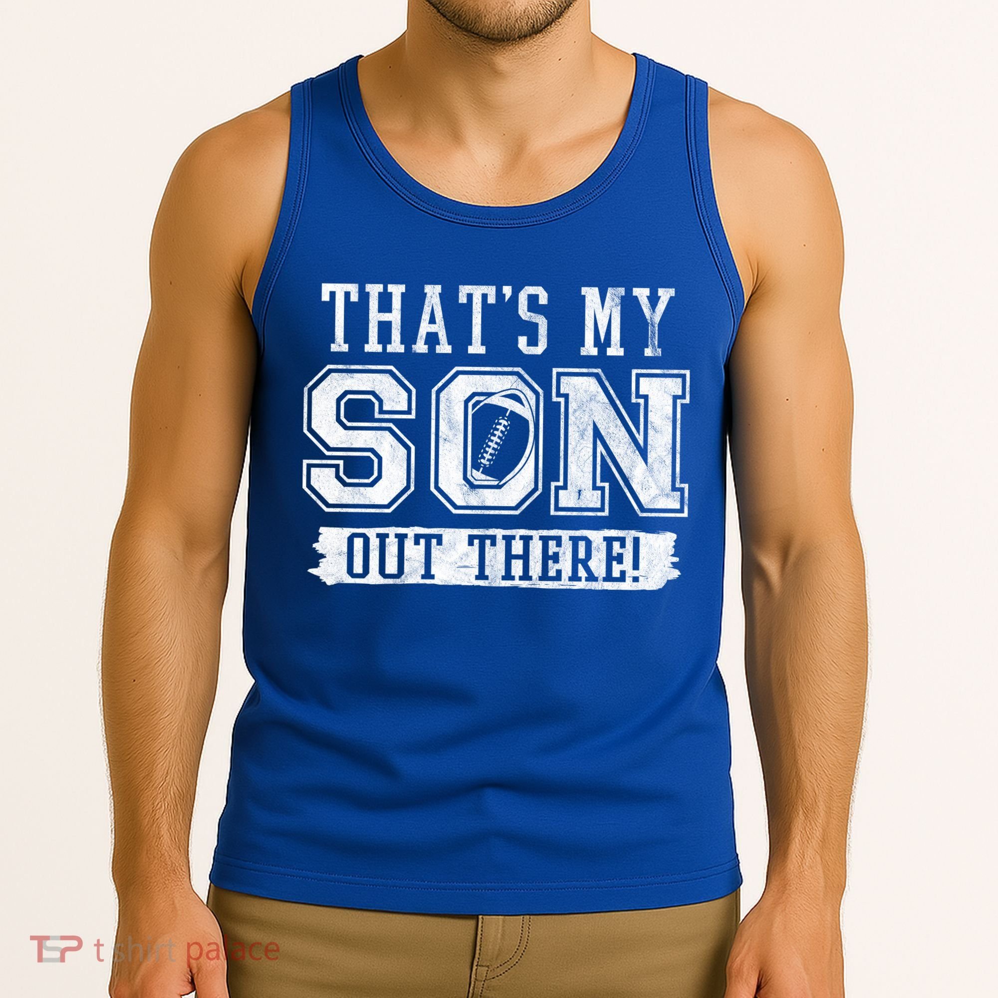 Thats My Son Out There Football Parent Tank Top
