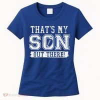 Thats My Son Out There Football Parent Women's T-Shirt thumb 0