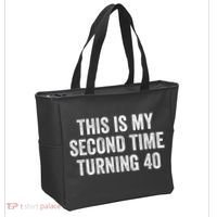This My Second Time Turning 40 Funny 80th Birthday Old Gift Tote Bag thumb 2
