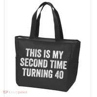 This My Second Time Turning 40 Funny 80th Birthday Old Gift Tote Bag thumb 3