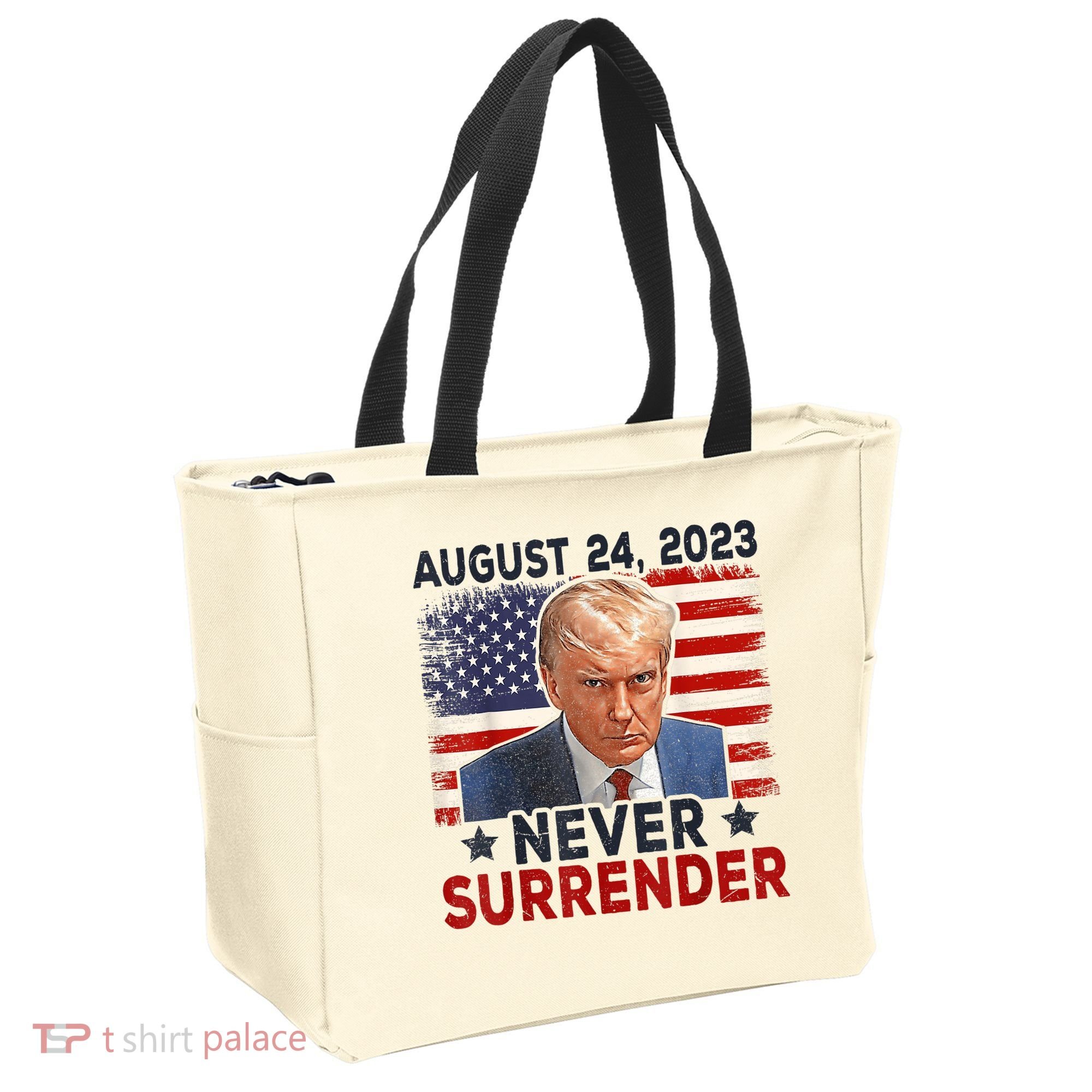 Trump Mug Shot Donald Trump Mug Shot Never Surrender America Flag Tote Bag