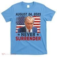 Trump Mug Shot Donald Trump Mug Shot Never Surrender America Flag T-Shirt thumb 0
